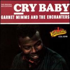 Cry Baby Garnett Mimms & The Enchanters NEW SEALED CD 1991 EMI picture