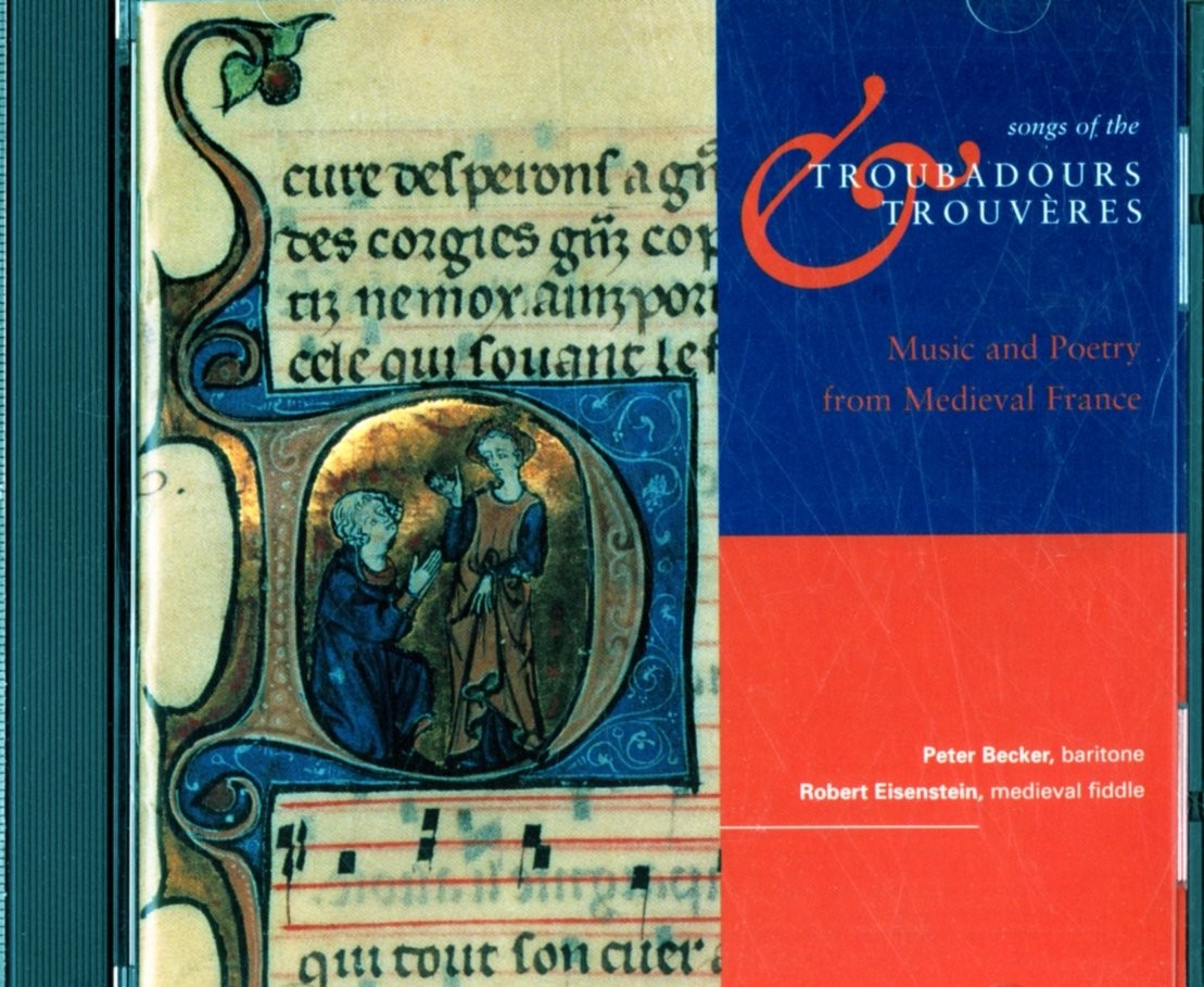 Songs of the Troubadours & Trouveres