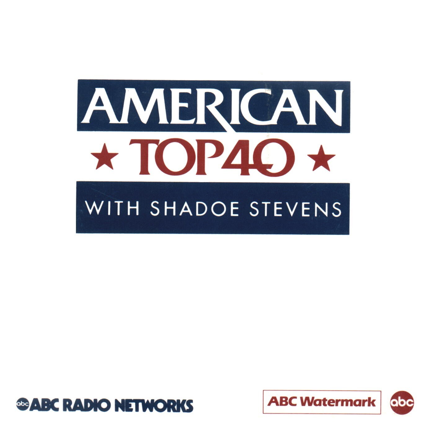 American Top 40 Shadoe Stevens Collection Every Show Remastered from 1988-1995