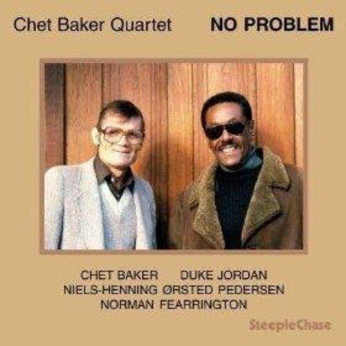 A716043113118 Chet Baker Quartet - No Problem 180 Gram Vinyl Record  New