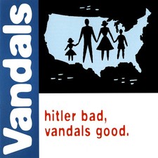 The Vandals - Hitler Bad Vandals Good, Punk Rock Nitro Records 1998 (CD) Used picture
