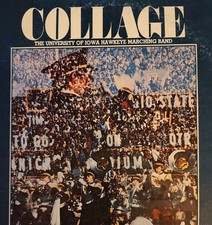 THE UNIVERSITY OF IOWA HAWKEYE MARCHING BAND-COLLAGE-1978 VINYL LP picture