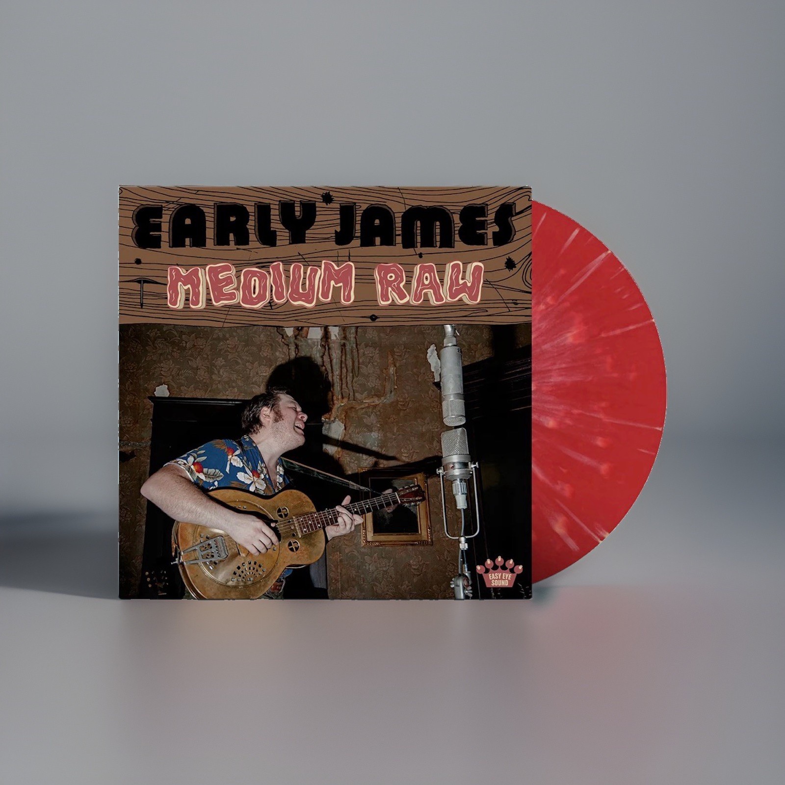 Early James ~ Medium Raw - Red Vinyl LP SIGNED Cover Easy Eye Exclusive *Sealed