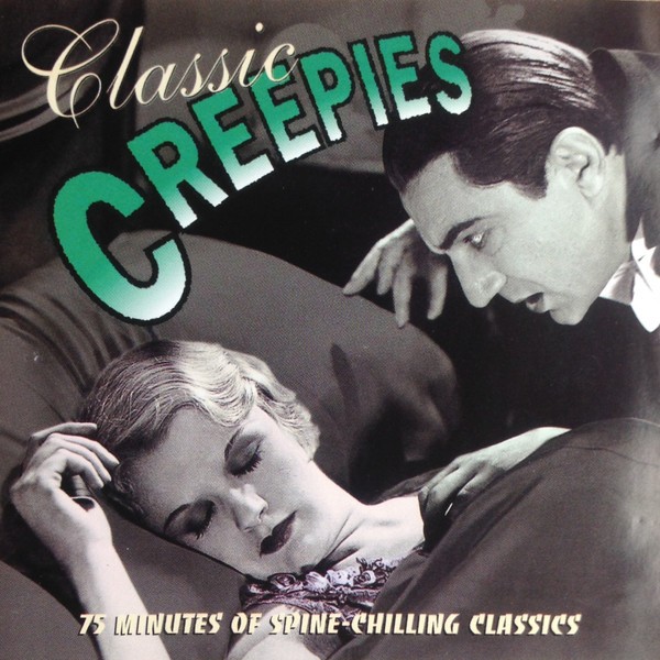 Classic Creepies
