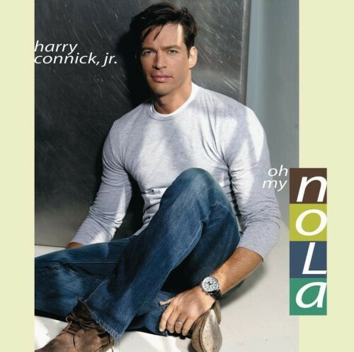 Oh My Nola by Connick Jr, Harry (CD, 2007)