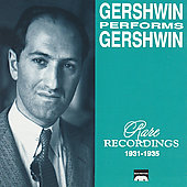 Gershwin Performs Gershwin: Rare Recordings 1931-1935 by George Gershwin (CD,... picture
