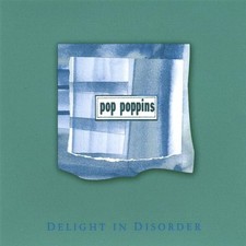 Pop Poppins - Delight in Disorder - Music CD picture