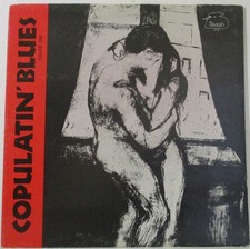 Various - Copulatin' Blues Volume One (LP, Comp, RE) (Mint (M)) - 4318035129 picture