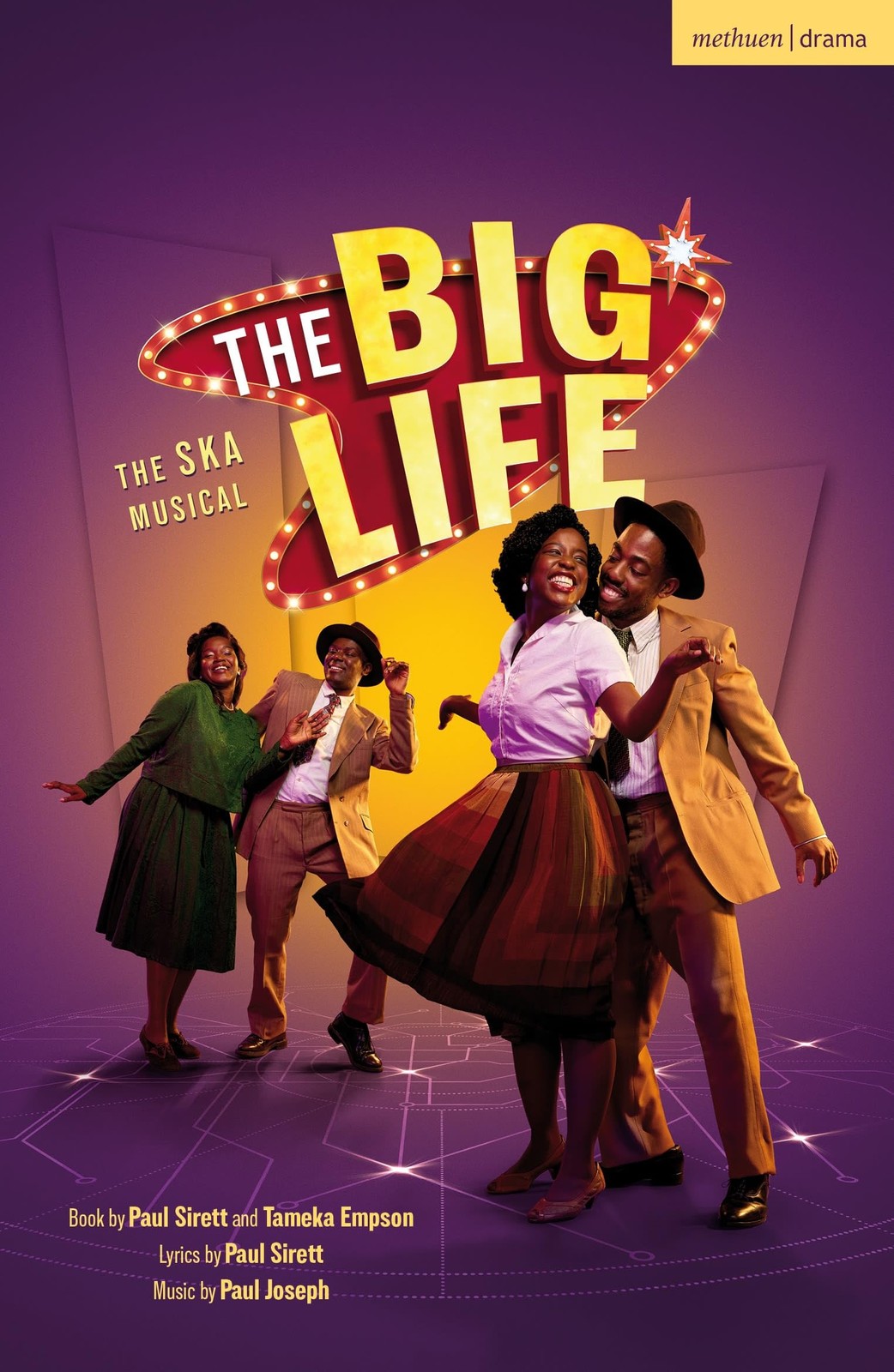 The Big Life: The Ska Musical (Modern Plays), Sirett, Empson 9781350497108..