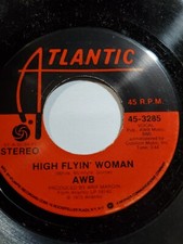  AWB - High Flying Woman - Atlantic 1975 (45RPM RPM 7”  VG+ F46 picture