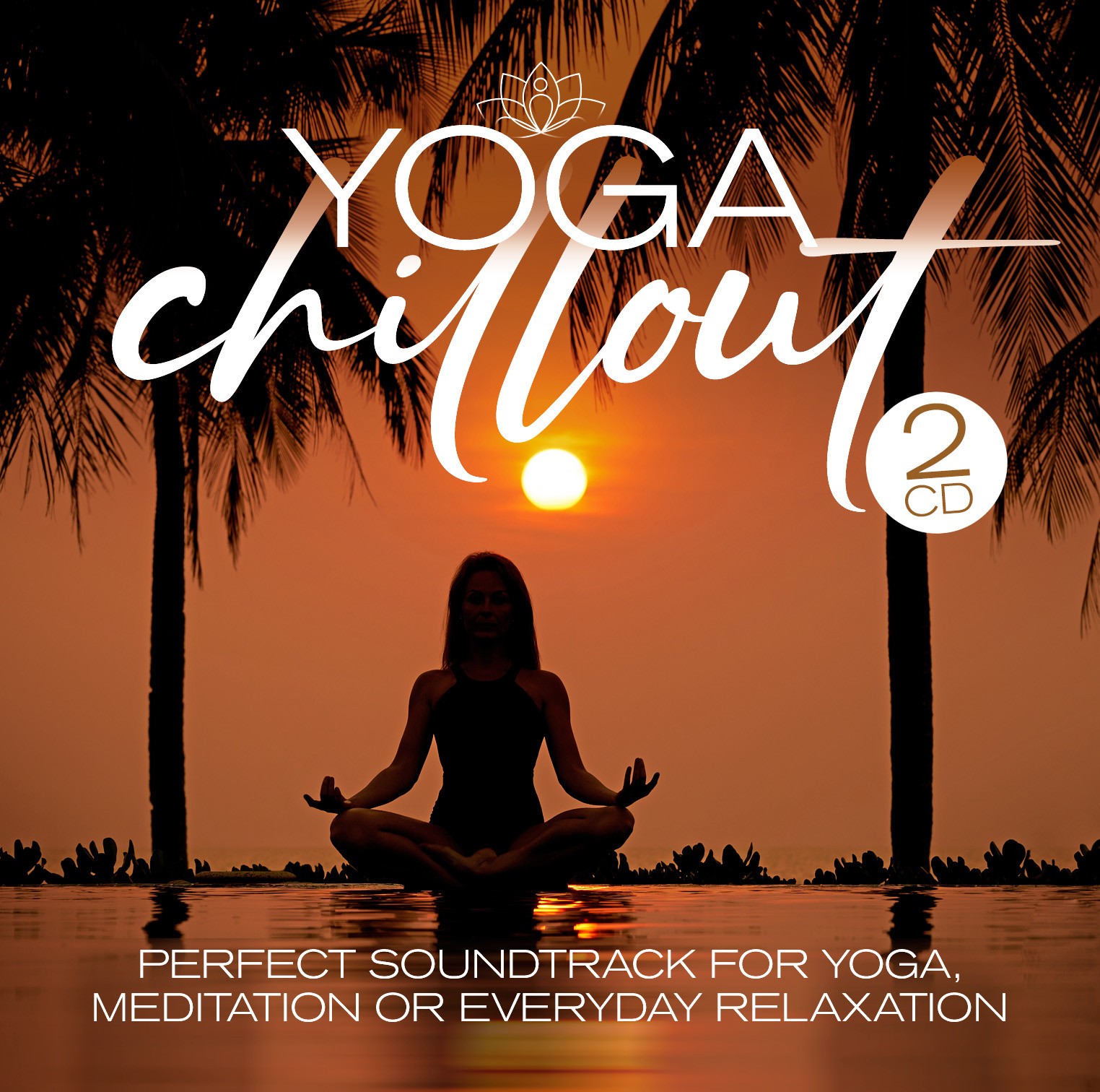 CD Yoga Chillout By Various Artists 2CDs