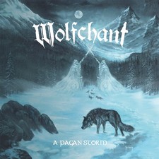 Wolfchant A Pagan Storm (CD) Album Digipak (UK IMPORT) picture