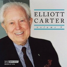 Elliott Carter Edition, Vol. 9 (CD, May-2013, Bridge) New picture