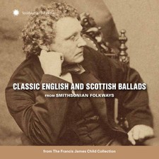 Classic English & Sc - Classic English and Scottish Ballads from Smithsonian Fol picture