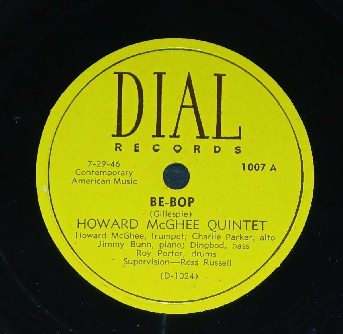 Howard McGhee/Charlie Parker Be-Bop/Lover Man Dial 1007 78 RPM E-