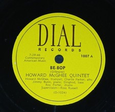 Howard McGhee/Charlie Parker Be-Bop/Lover Man Dial 1007 78 RPM E- picture