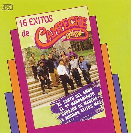 16 Exitos de Campeche Show by Campeche Show (CD, Jan-2003, Fonovisa)