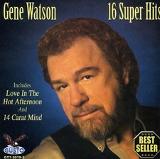 Gene Watson - 16 Super Hits [New CD] picture