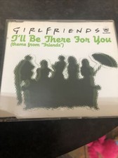 Girlfriends - I’ll Be There For You ( Friends Theme ) 3 Track Cd Single Klone picture