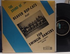 BEAVER BOP-CATS For Swingin Dancers SCARCE 1963 PRIVATE PRESS LP Jazz Big Band picture
