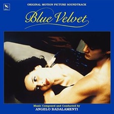 Blue Velvet (Original Motion Picture Soundtrack) by Badalamenti, Angelo ... picture