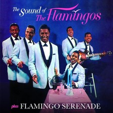 The Flamingos The Sound of the Flamingos + Flamingo Serenade (CD) picture