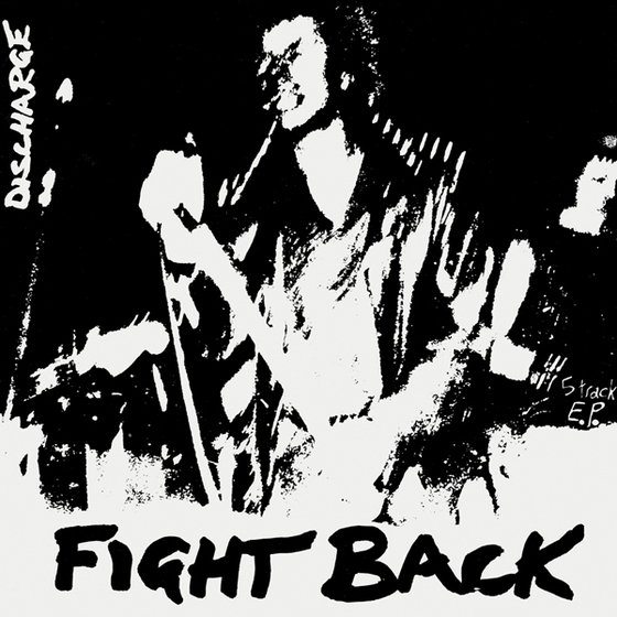 Discharge Fight Back re press 