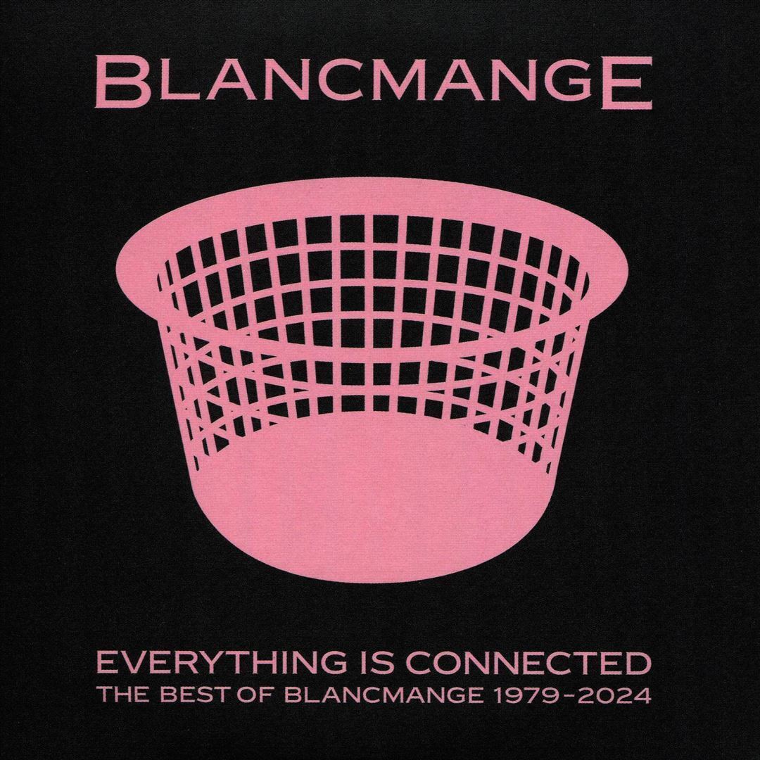 BLANCMANGE EVERYTHING IS CONNECTED: THE BEST OF BLANCMANGE NEW CD