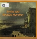 ALEXANDER V ALEXANDROV MIKHAIL GLINKA P. DEGEITER - Soviet And Russian Marches picture