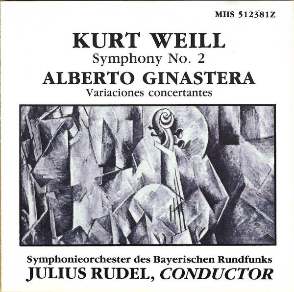 Kurt Weill, Alberto Ginastera – Symphonie-Orchester Des Bayerischen Rundfunks,