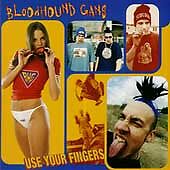 The Bloodhound Gang : Use Your Fingers CD (1999)