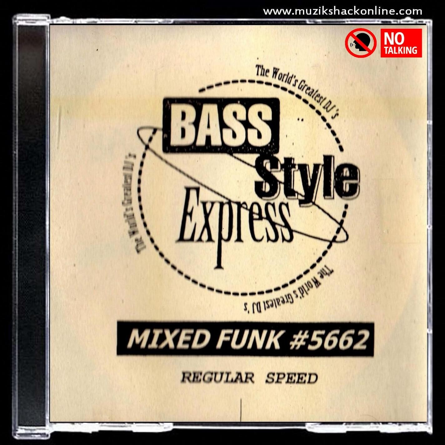 BASS STYLE - MIXED FUNK #5662 c2002
