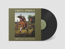 Gravel Springs Crow's Nest Meditations (Vinyl) 12
