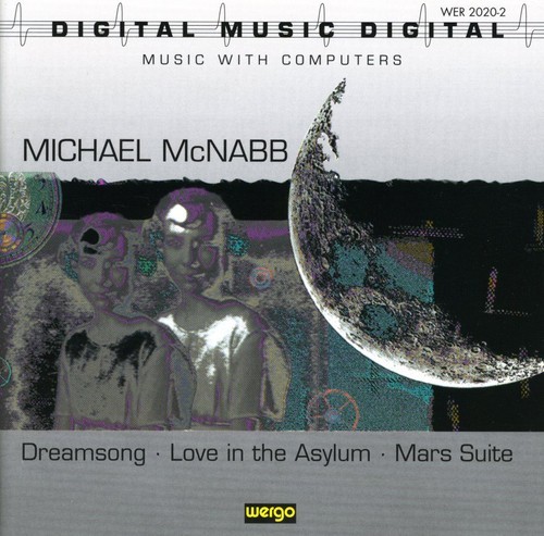 Michael McNabb - Dreamsong-Love in the Asy [New CD]