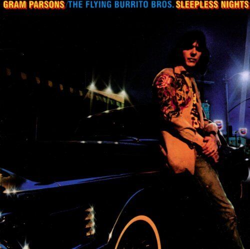 GRAM PARSONS/FLYING BURRITO BROS. - Sleepless Nights - CD - Extra Tracks Import