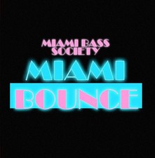 Miami Bass Society - Miami Bounce [New CD] Alliance MOD , Extended Play picture