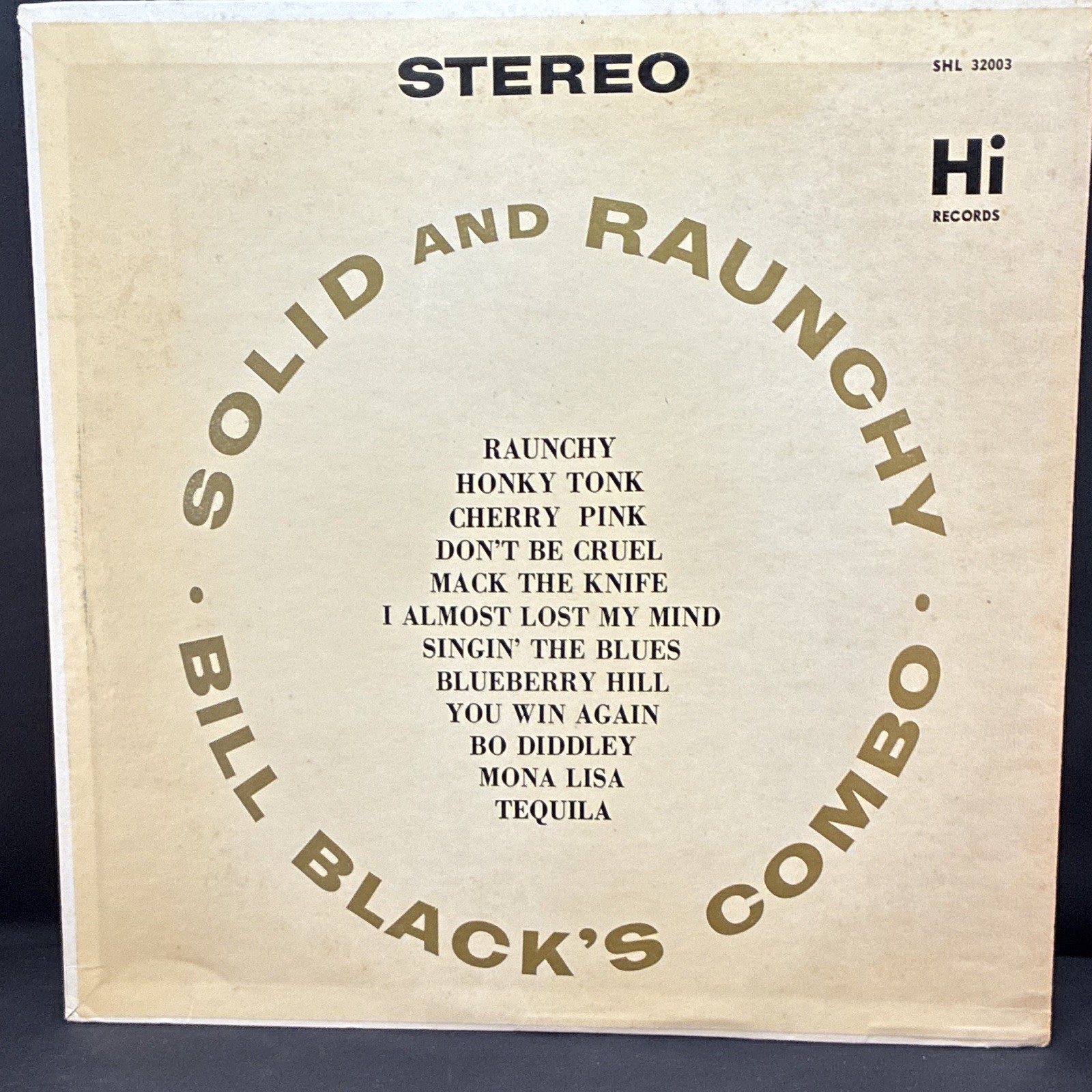 Bill Black’s Combo Solid and Raunchy LP SHL 32003 1960 Hi Records Stereo NM