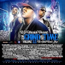 DJ MESSIAH - ON THE GRIND ALL THE TIME VOL. 3.5 - HIP HOP RAP MIXTAPE MIX CD picture