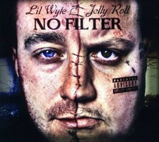 No Filter by Lil Wyte & Jelly Roll ( Explicit Hip HOP CD, 2013) picture