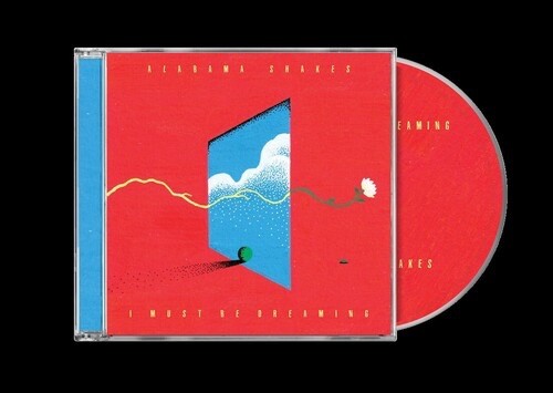 ALABAMA SHAKES - I Must Be Dreaming - BRAND NEW FACTORY SEALED CD