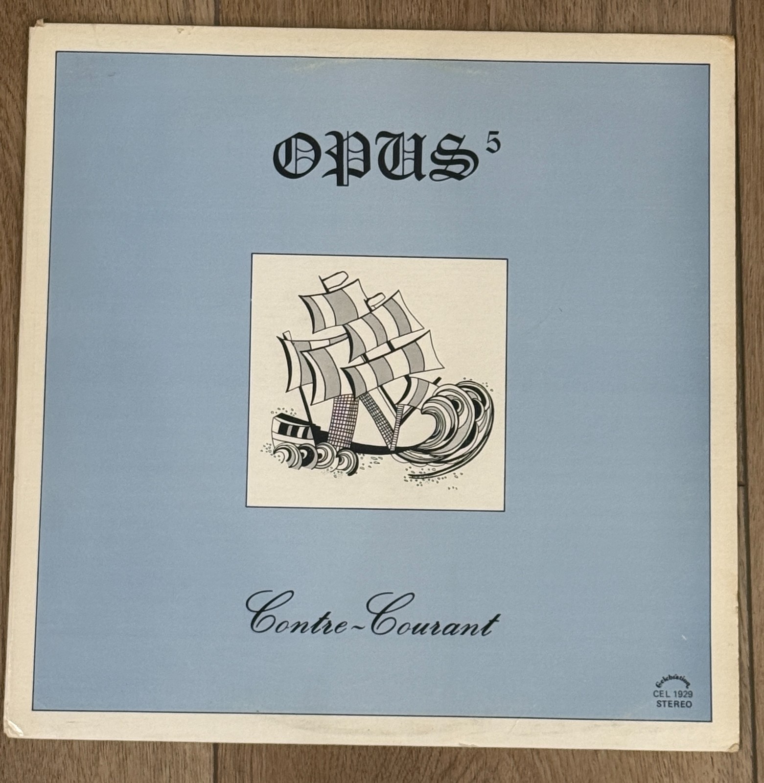 OPUS 5 - CONTRE-COURANT - PROG LP - CELEBRATION CEL 1929 (CANADA-1976) - NM/EX