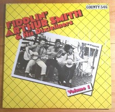 Fiddlin' Arthur Smith & His Dixieliners - Volume 1 (Vinyl LP, 1978, County) VG+ picture