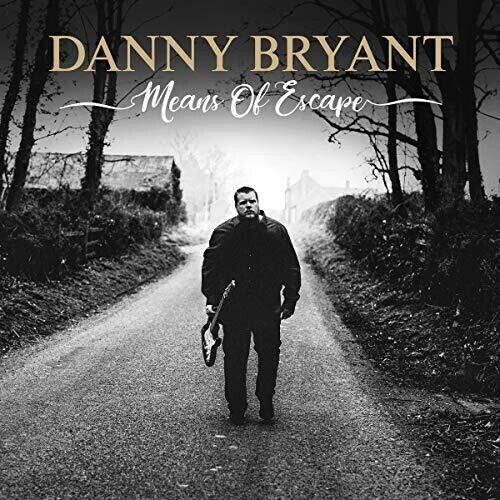 Menas Of Escape by Bryant, Danny (Record, 2019)