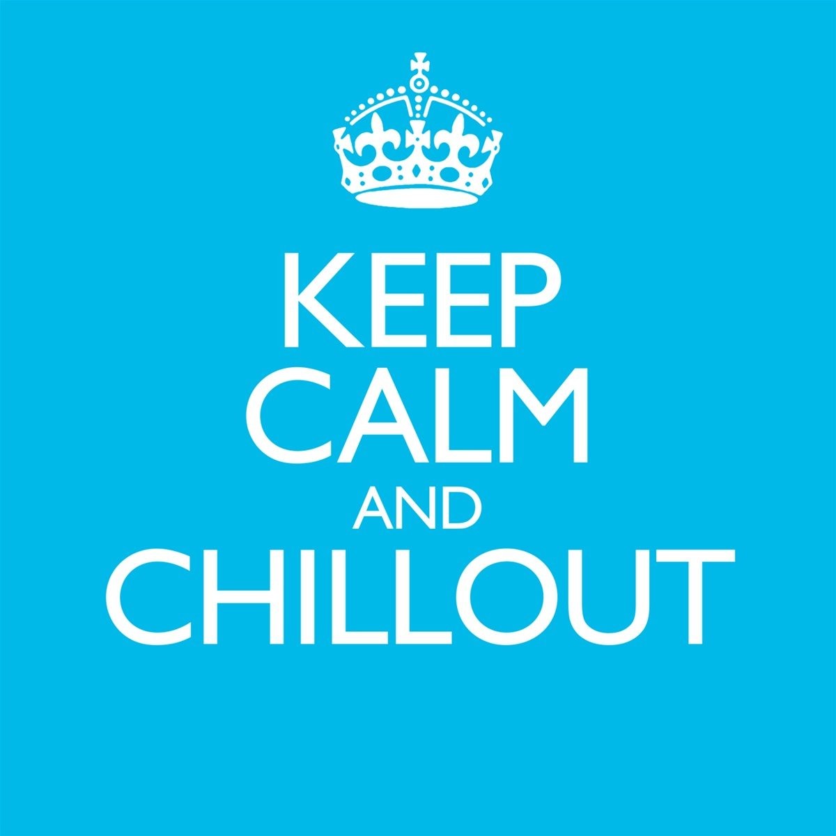 Various Artists Keep Calm & Chillout (CD)