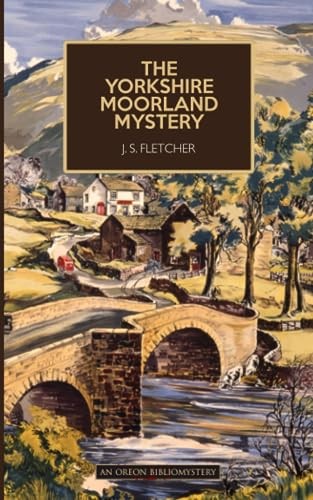 The Yorkshire Moorland Mystery, Fletcher New 9781915475008 Fast ..