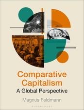 Comparative Capitalism: A Global Perspective.by Feldmann, Feldmann, New*# picture