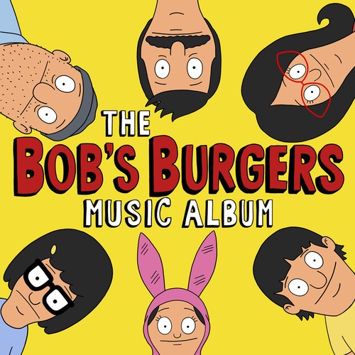 Bob's Burgers - The Bob's Burgers Music Album [New Vinyl LP] With Bonus 7