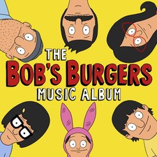 Bob's Burgers - The Bob's Burgers Music Album [New Vinyl LP] With Bonus 7