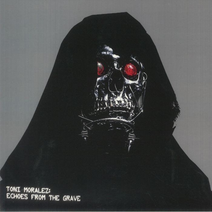 TONI MORALEZ – Echoes From The Grave [Mutual Pleasure - MUPL 011] Electro 12inch