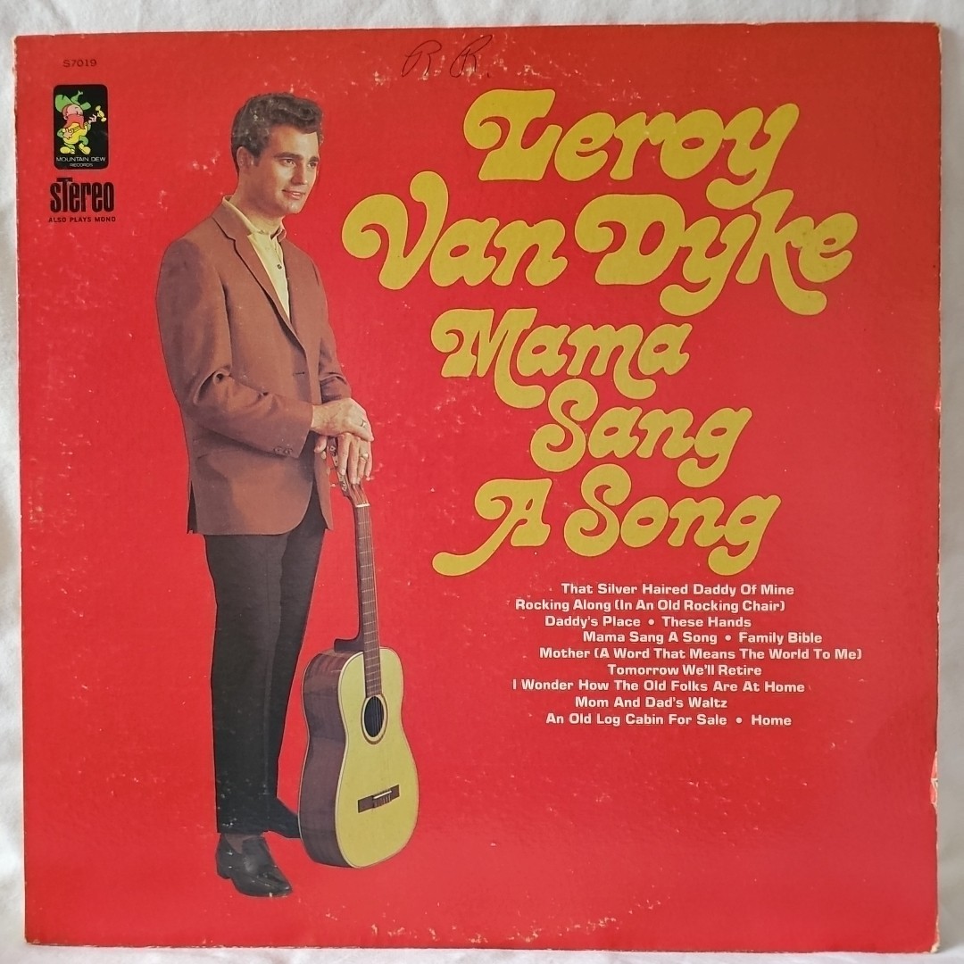 Leroy Van Dyke Mama Sang A Song  Mountain Dew records 1964